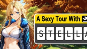 A Sexy Tour With : Stella