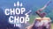 Chop Chop Inc Update v20261019 incl DLC-TENOKE