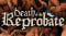 Death of the Reprobate Update v20241109-TENOKE