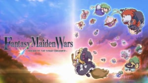 Fantasy Maiden Wars – DREAM OF THE STRAY DREAMER –