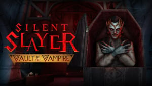 Silent Slayer: Vault of the Vampire