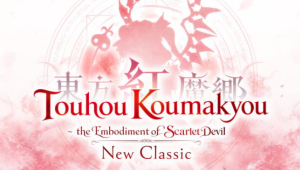 Touhou Koumakyou: New Classic – the Embodiment of Scarlet Devil