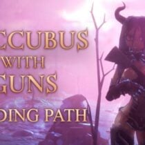 Succubus With Guns Campaign WINDING PATH-TENOKE