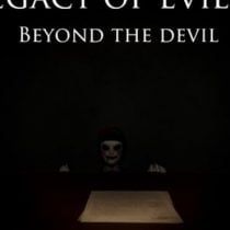 Legacy Of Evil II Beyond The Devil