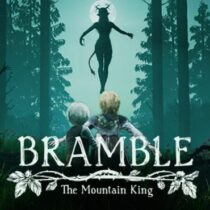 Bramble The Mountain King v20230621-TENOKE