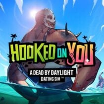 Hooked on You A Dead by Daylight Dating Sim-TENOKE