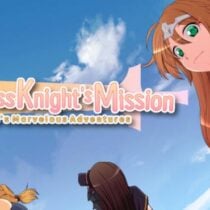 Princess Knight’s Mission ~ Anna’s Marvelous Adventures ~
