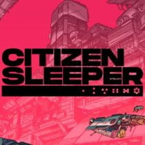 Citizen Sleeper v1 4 6-I KnoW