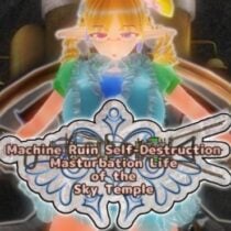 Machine Ruin Self-Destruction Masturbation Life of the Sky Temple