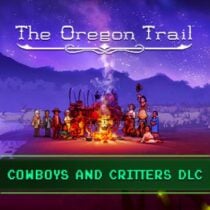 The Oregon Trail Cowboys And Critters-TiNYiSO