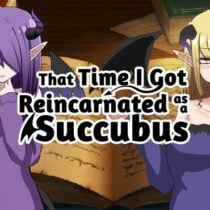 That Time I Got Reincarnated as a Succubus UNRATED-I KnoW