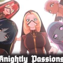 Knightly Passions