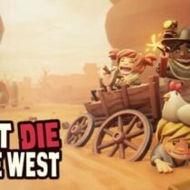 Don’t Die In The West v0.7.36