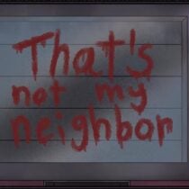 That’s Not My Neighbour