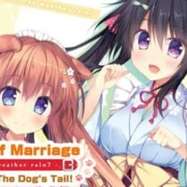 Wanko of Marriage ~Welcome to The Dog’s Tail!~