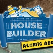 House Builder The Atomic Age-TENOKE