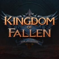 Kingdom of Fallen The Last Stand-FLT