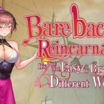 Bareback Reincarnation – It’s Just That Easy to Brave a Different World