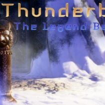 Thunderbird: The Legend Begins