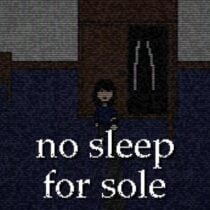 No Sleep For Sole-Unleashed