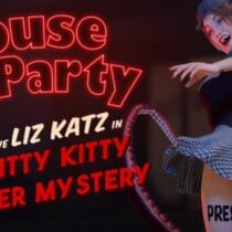 House Party Detective Liz Katz in a Gritty Kitty Murder Mystery Expansion Pack v1 3 0 11714-DINOByTES