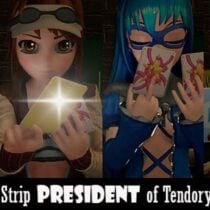 Strip President of Tendoryu / Kinetic Strip Party