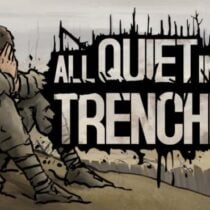 All Quiet in the Trenches