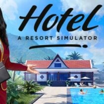Hotel A Resort Simulator-TENOKE