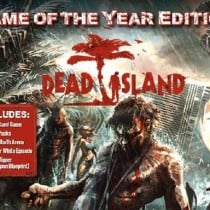Dead Island: Game of the Year Edition-REVOLT