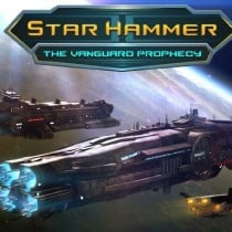 Star Hammer: The Vanguard Prophecy-RELOADED