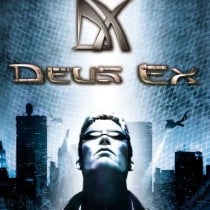 Deus Ex: Game of the Year Edition v1.6.1.0