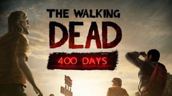 The Walking Dead 400 day Episode 1-6 Free Download