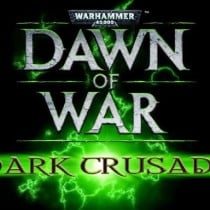 Dawn of War – Dark Crusade