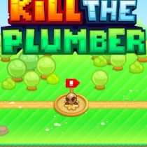 Kill The Plumber v1.2-ALiAS