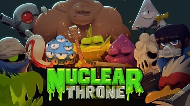Nuclear Throne Free Download