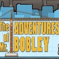 The Adventures of Mr. Bobley