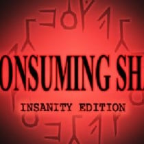 The Consuming Shadow Insanity Edition