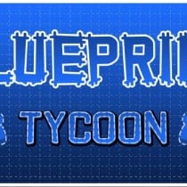 Blueprint Tycoon v1.0.9