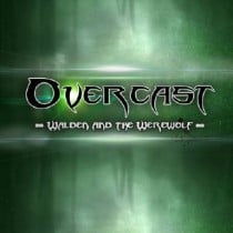 Overcast – Walden and the Werewolf