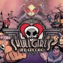 Skullgirls 2nd Encore Incl 7 Dlcs Build 20180226