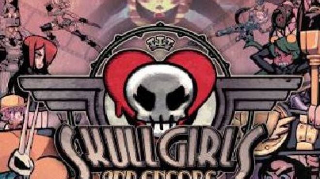 Skullgirls 2nd Encore Upgrade Free Download