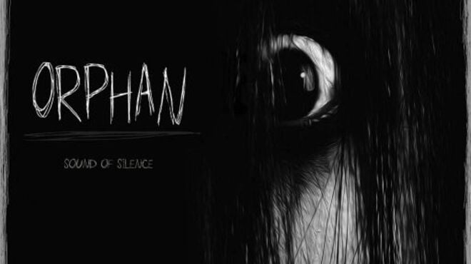 Orphan: Sound of Silence