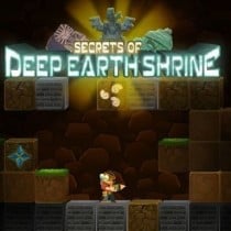 Secrets of Deep Earth Shrine