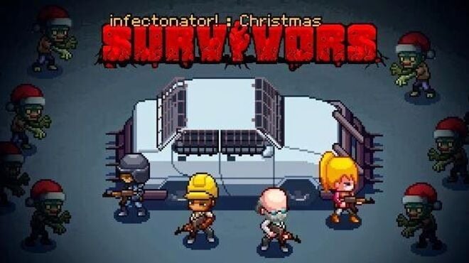 Infectonator : Survivors Free Download