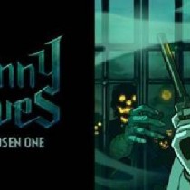 Johnny Graves—The Unchosen One (Early Access)