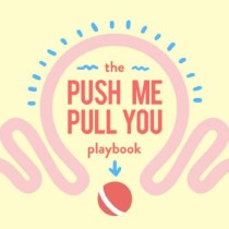 Push Me Pull You