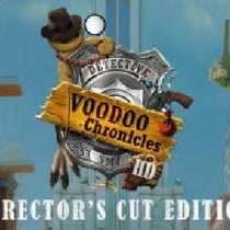 Voodoo Chronicles: The First Sign HD Director’s Cut Edition