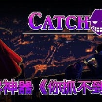 Catch Me v0.2.2