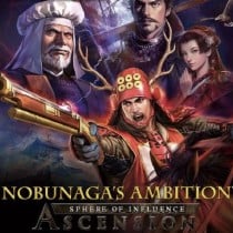 NOBUNAGA’S AMBITION: Sphere of Influence – Ascension v1.0.8.2 (Inclu ALL DLC)