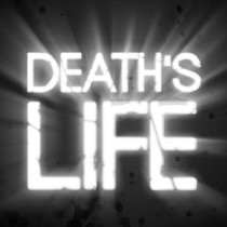 Death’s Life